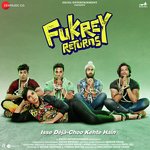 Fukrey Returns - Ishq Bector Song Download
